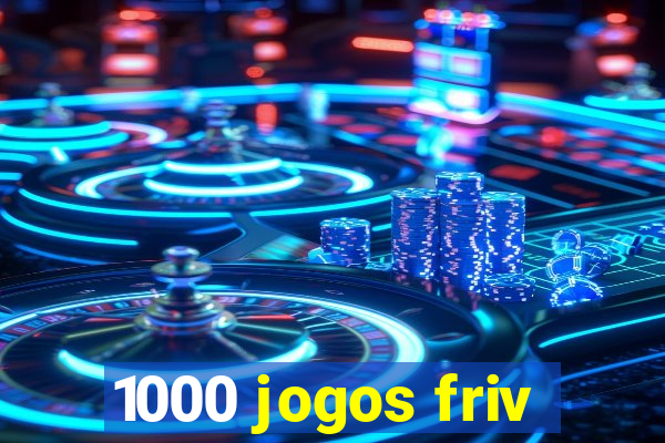 1000 jogos friv